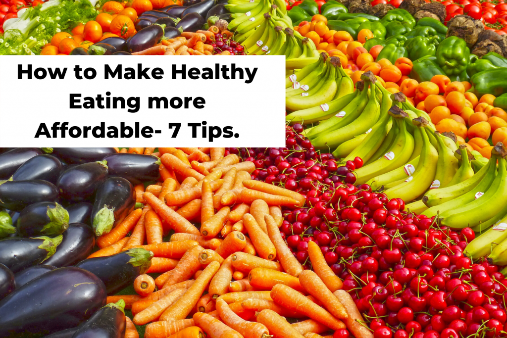 How to make healthy eating more affordable 7 Tips Coach Jodie
