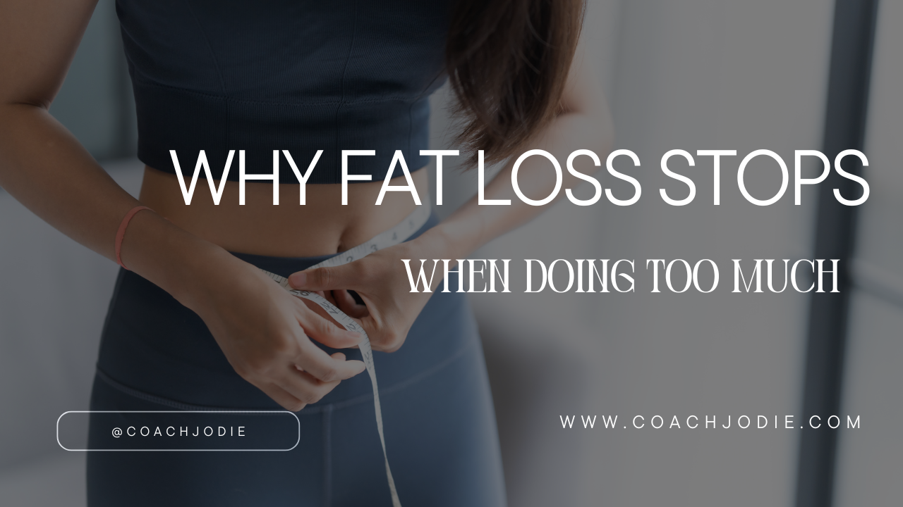 Why Doing More Is Often the Reason Fat Loss Stalls